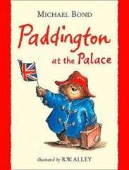Paddington at the Palace - Michael Bond